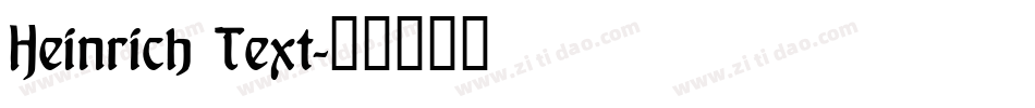 Heinrich Text字体转换